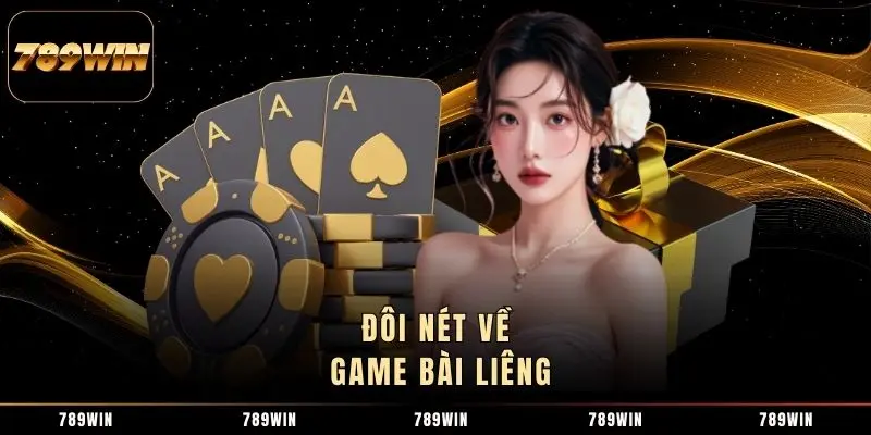 Đôi nét về game bài Liêng Đôi nét về game bài Liêng